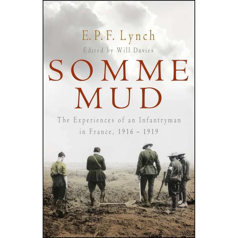 کتاب Somme Mud اثر E P F Lynch and Will Davies انتشارات Bantam