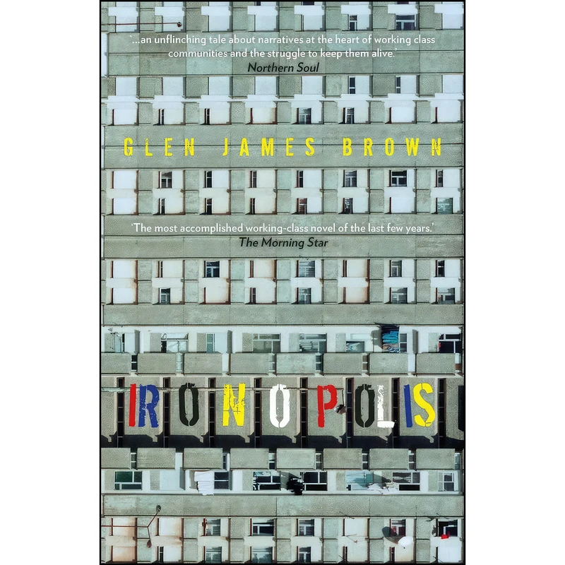 کتاب Ironopolis اثر Glen James Brown انتشارات Parthian Books