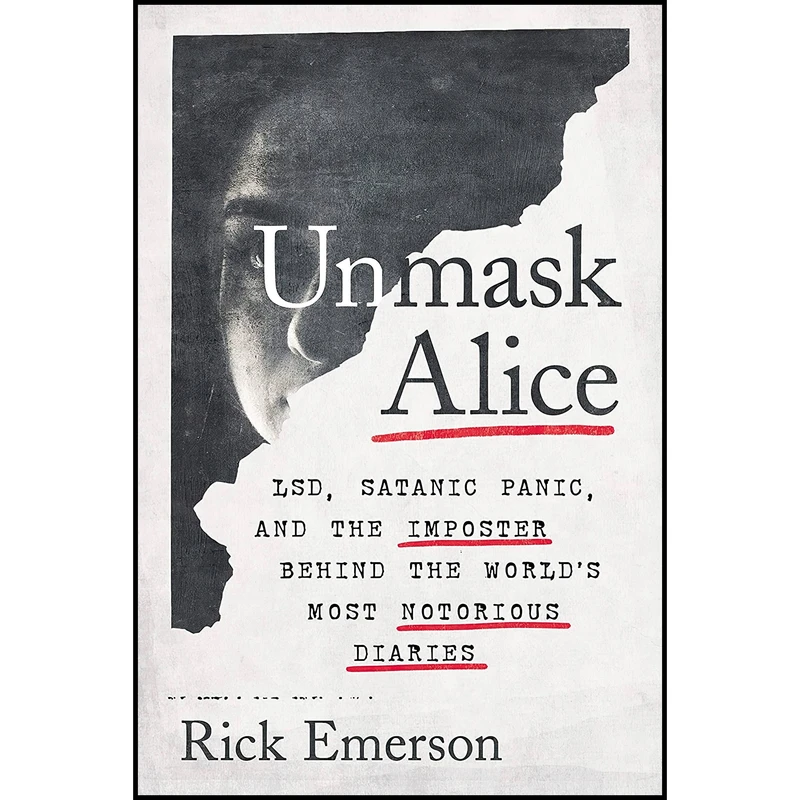 کتاب Unmask Alice اثر Rick Emerson انتشارات BenBella Books