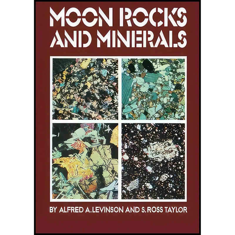 کتاب Moon Rocks and Minerals اثر جمعي از نويسندگان انتشارات تازه ها