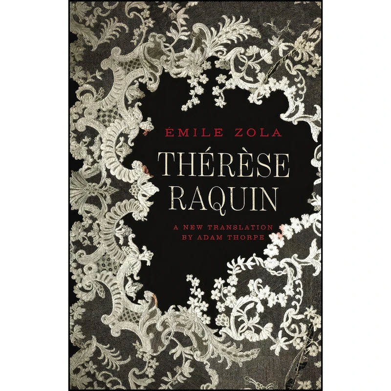 کتاب Therese Raquin  اثر &Eacute;mile Zola and Adam Thorpe انتشارات Random House UK