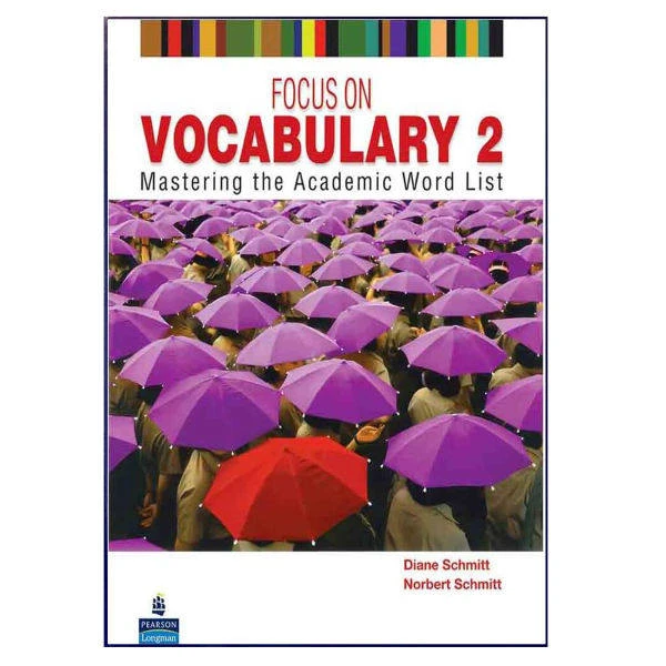 کتاب Focus on Vocabulary 2 اثر Diane Schmitt and Norbert Schmitt انتشارات لانگمن