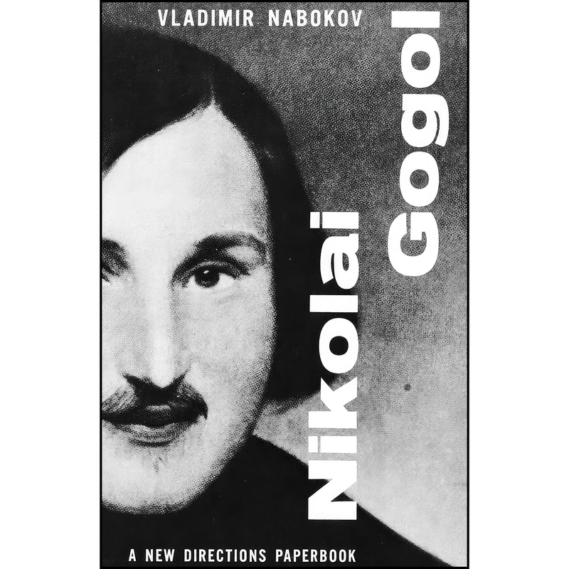 کتاب Nikolai Gogol اثر Vladimir Nabokov and Tarou Aoyama انتشارات New Directions