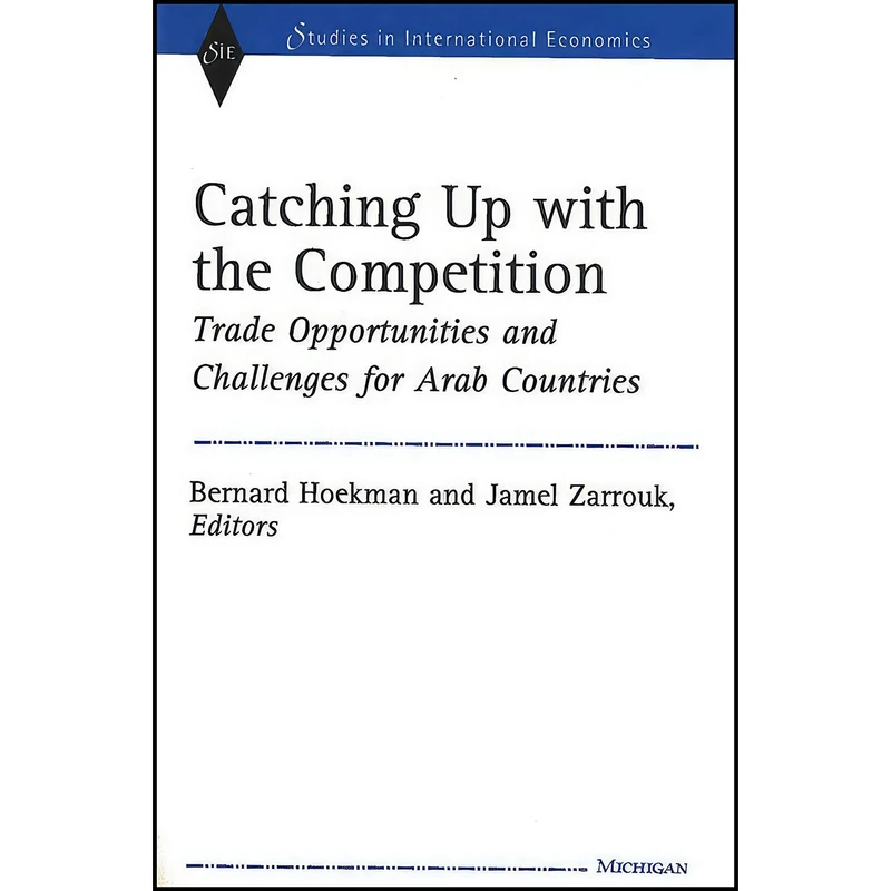 کتاب Catching Up with the Competition اثر جمعي از نويسندگان انتشارات University of Michigan Press