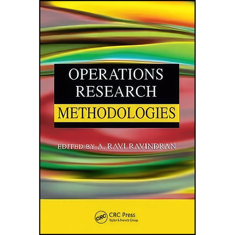 کتاب Operations Research Methodologies اثر A. Ravi Ravindran انتشارات CRC Press