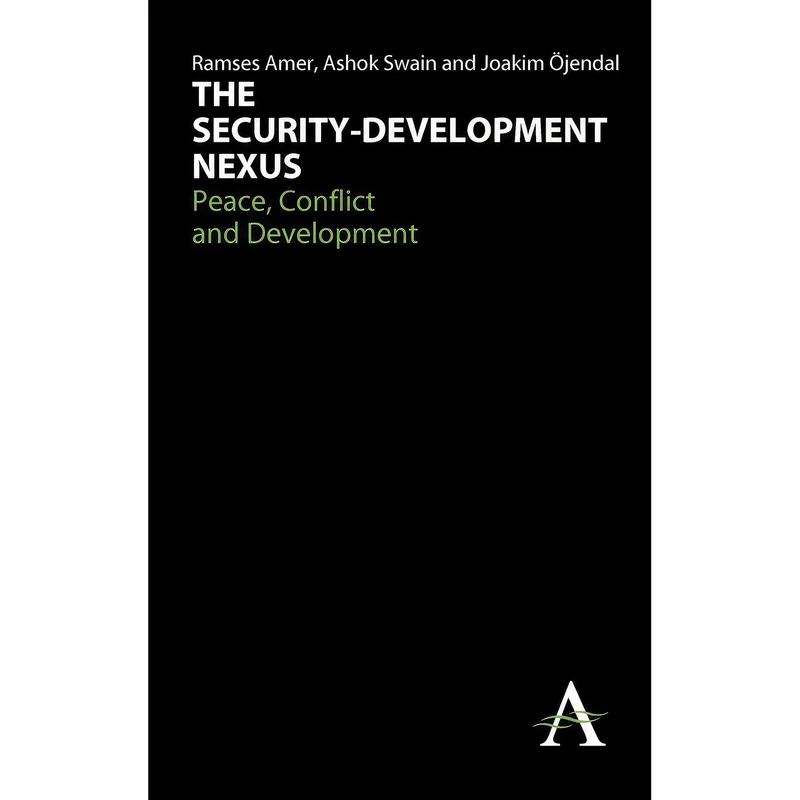 کتاب The Security-Development Nexus اثر جمعي از نويسندگان انتشارات Anthem Press