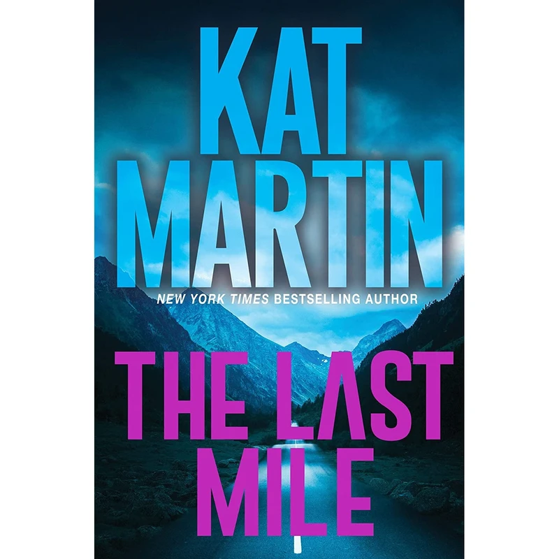 کتاب The Last Mile اثر Kat Martin انتشارات Kensington