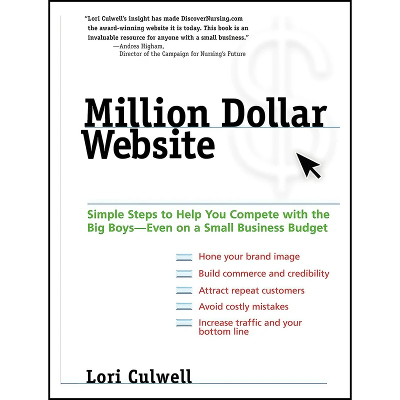 کتاب Million Dollar Website اثر Lori Culwell انتشارات Prentice Hall Press