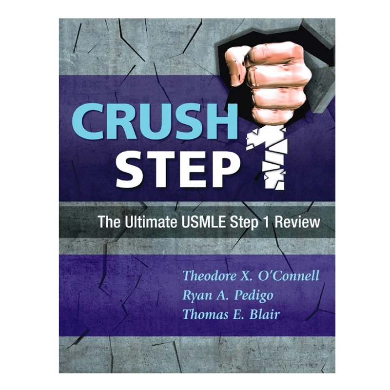 کتاب CRUSH  THE  ULTIMATE  USMLE  STEP 1 REVIEW  2nd edition  اثر جمعی از نویسندگان انتشارات نپتون