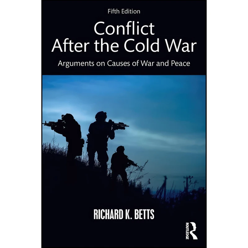 کتاب Conflict After the Cold War اثر Richard K. Betts انتشارات Routledge