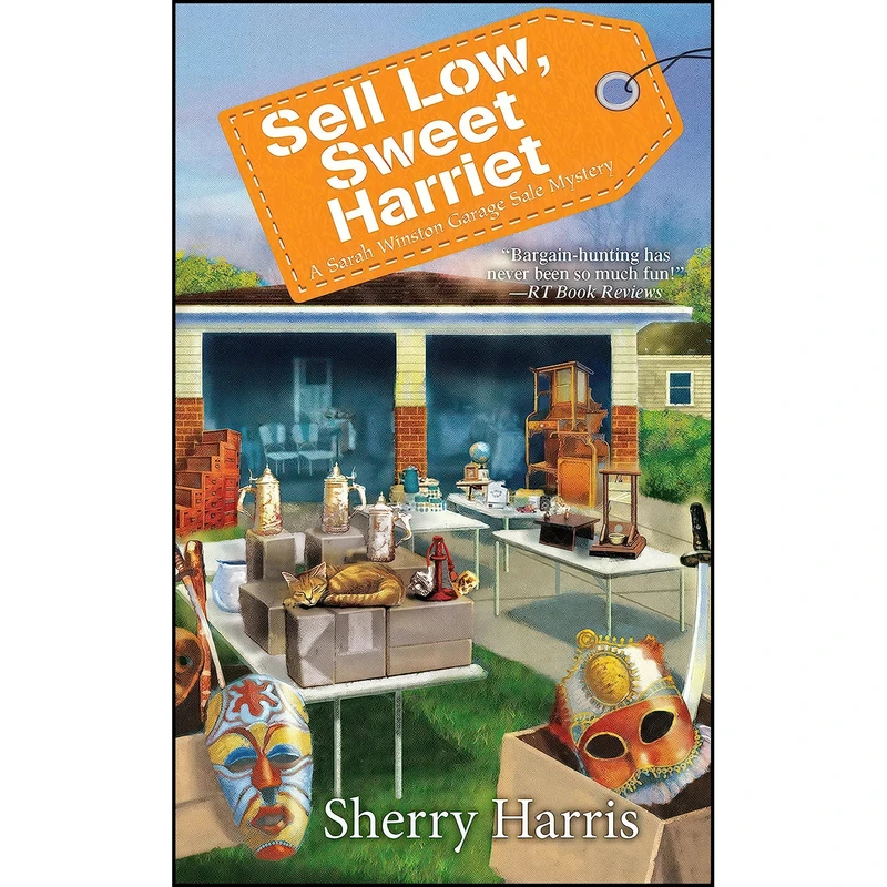 کتاب Sell Low, Sweet Harriet  اثر Sherry Harris انتشارات Kensington