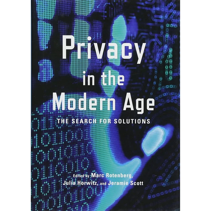 کتاب Privacy in the Modern Age اثر جمعی از نویسندگان انتشارات The New Press