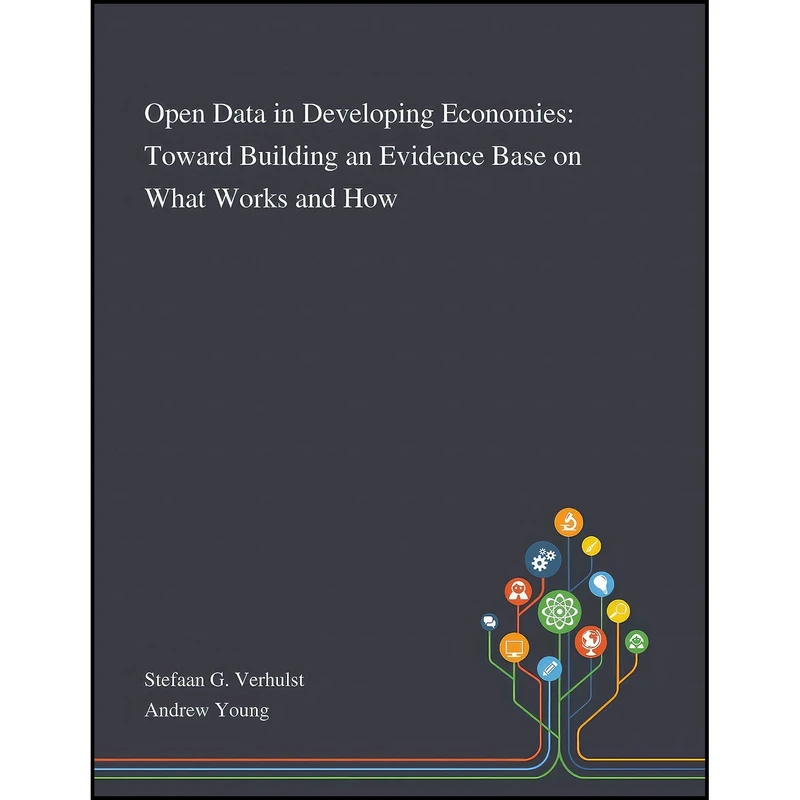کتاب Open Data in Developing Economies اثر Stefaan G Verhulst and Andrew Young انتشارات Saint Philip Street Press