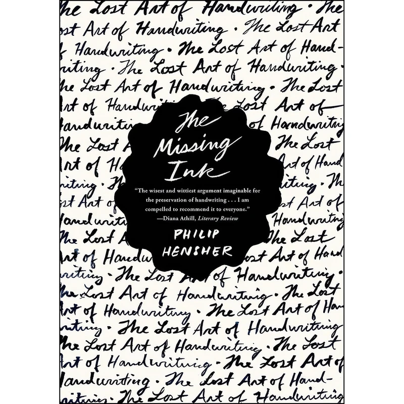 کتاب The Missing Ink اثر Philip Hensher انتشارات Farrar, Straus and Giroux