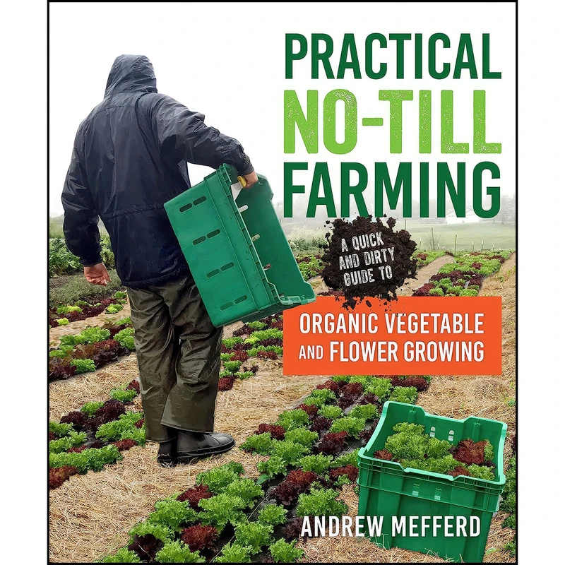 کتاب Practical No-Till Farming اثر Andrew Mefferd انتشارات New Society Publishers