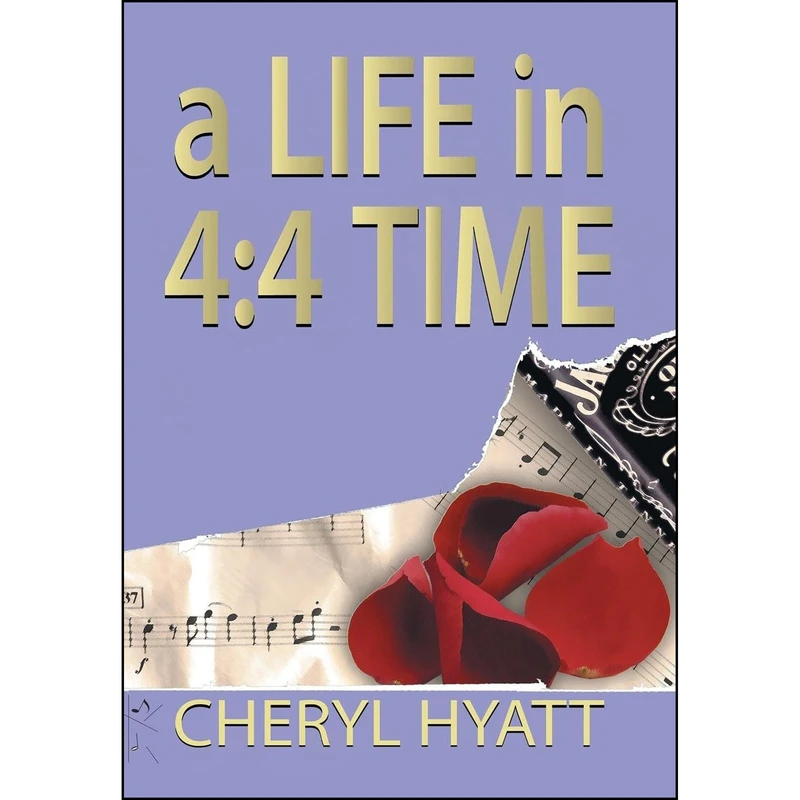 کتاب A Life in 4 اثر Cheryl Hyatt انتشارات Xlibris