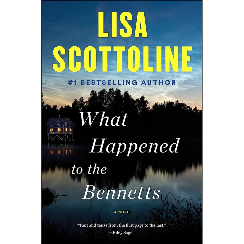 کتاب What Happened to the Bennetts اثر Lisa Scottoline انتشارات G.P. Putnam's Sons