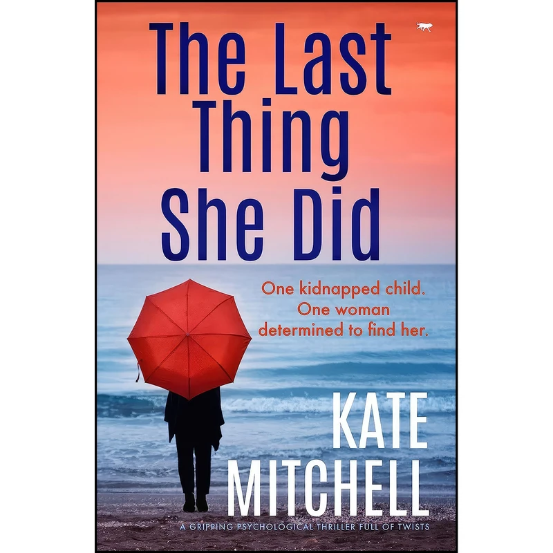 کتاب The Last Thing She Did اثر Kate Mitchell انتشارات تازه ها