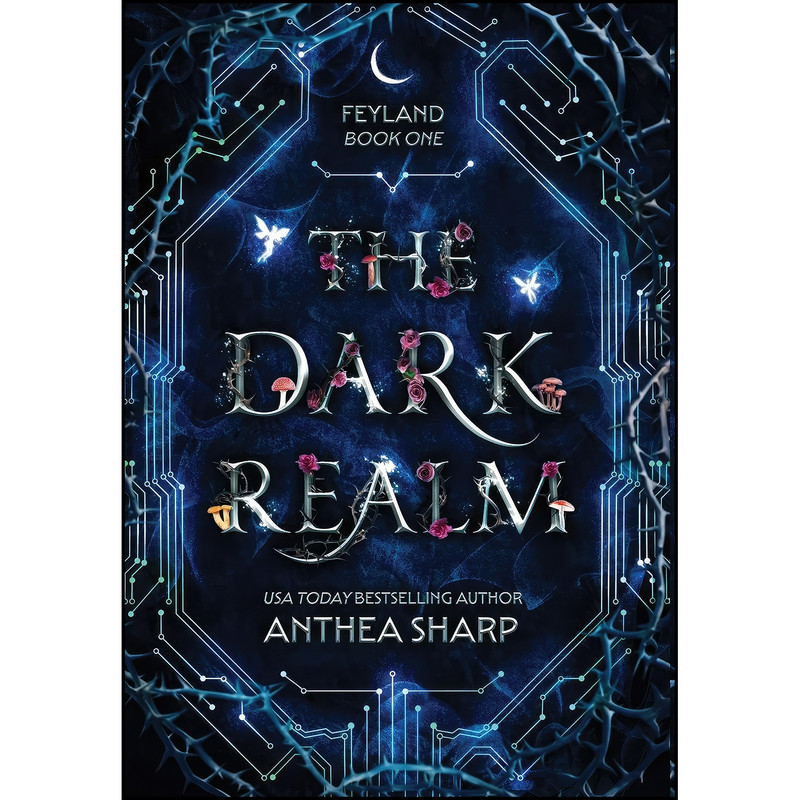 کتاب The Dark Realm  اثر Anthea Sharp انتشارات Fiddlehead Press