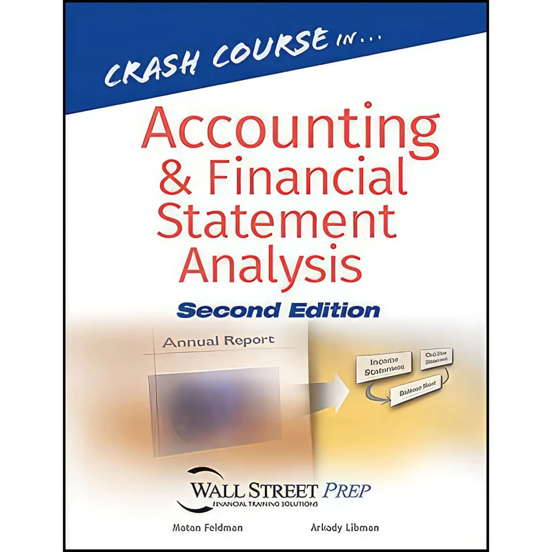کتاب Crash Course in Accounting and Financial Statement Analysis اثر Matan Feldman and Arkady Libman انتشارات Wiley