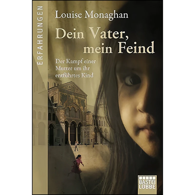 کتاب Dein Vater, mein Feind اثر Louise Monaghan انتشارات Lubbe