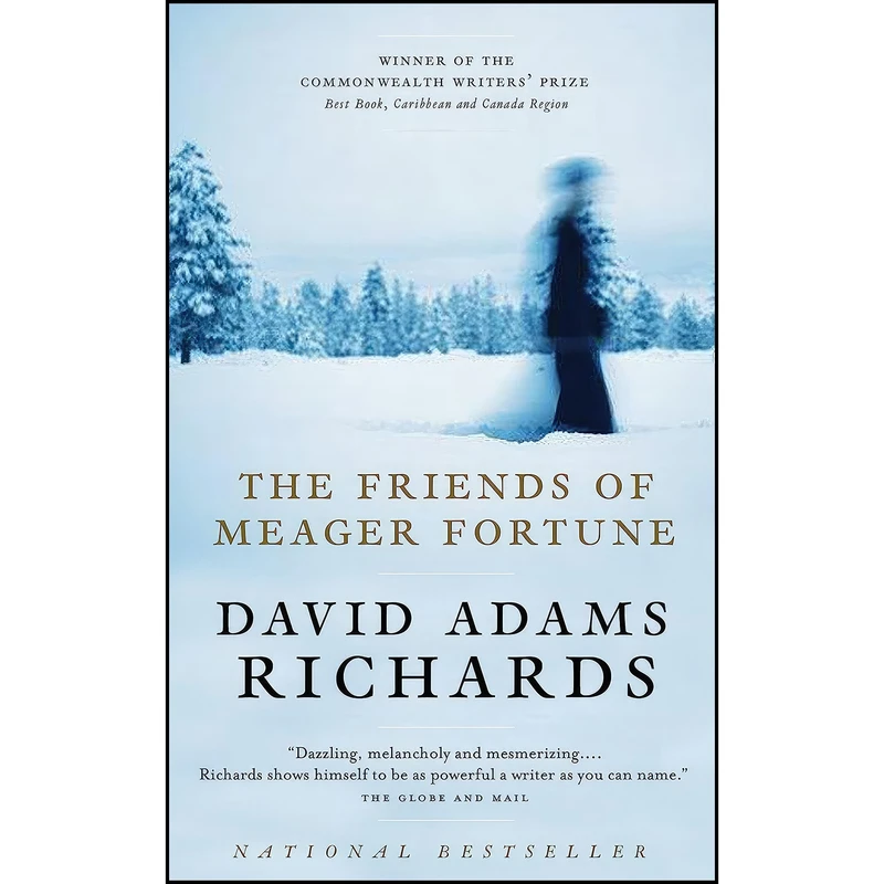 کتاب The Friends of Meager Fortune اثر David Adams Richards انتشارات Anchor Canada