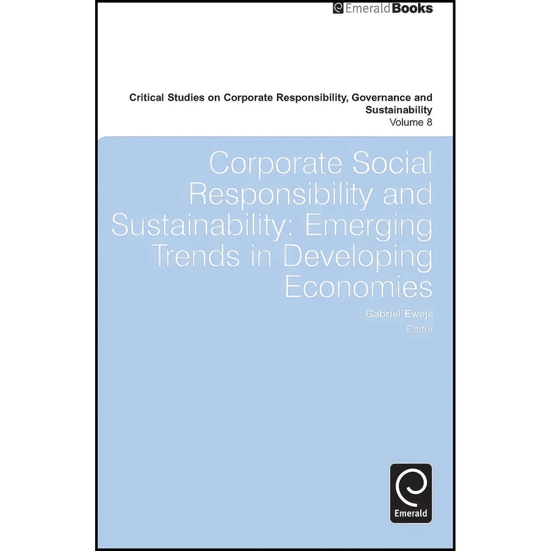 کتاب Corporate Social Responsibility and Sustainability اثر Gabriel Eweje انتشارات Emerald Publishing Limited