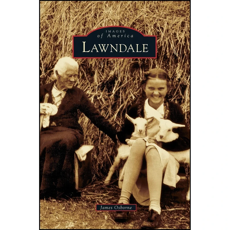کتاب Lawndale اثر James Osborne انتشارات Arcadia Publishing Library Editions