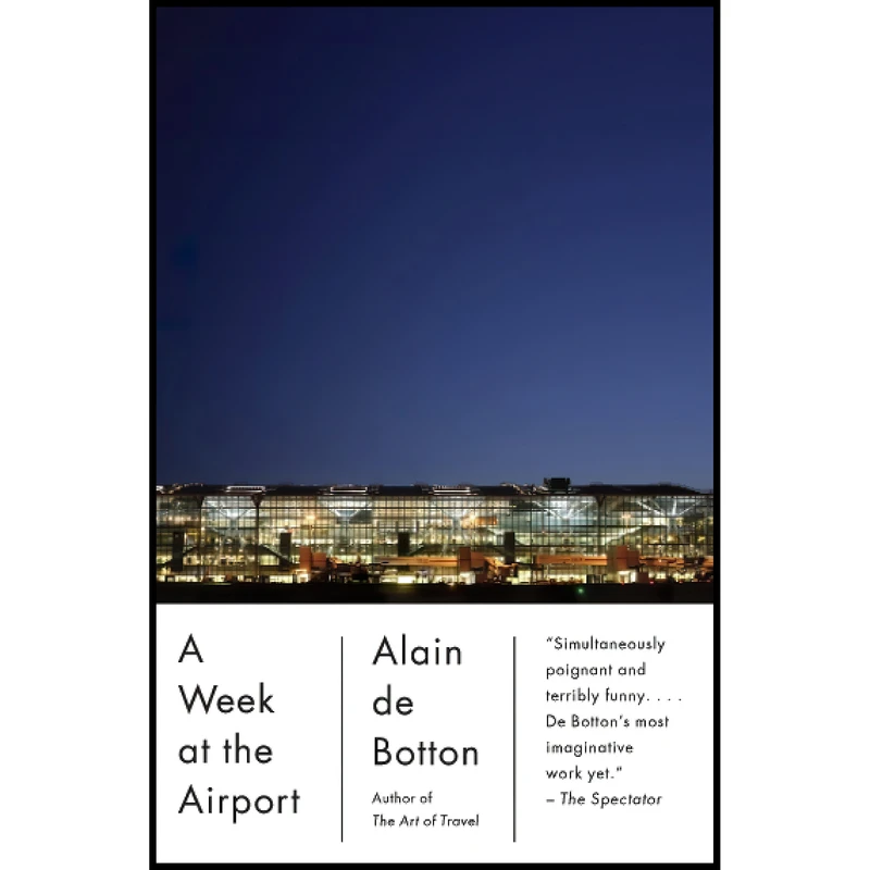 کتاب A Week at the Airport اثر Alain de Botton انتشارات Vintage