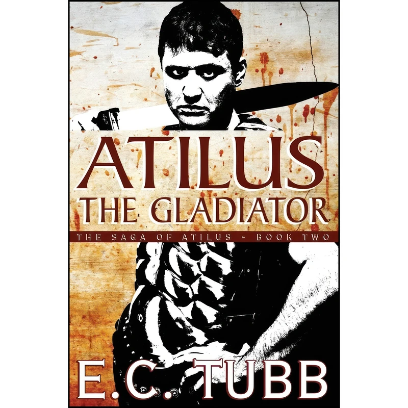 کتاب Atilus the Gladiator اثر E.C. Tubb انتشارات Borgo Press