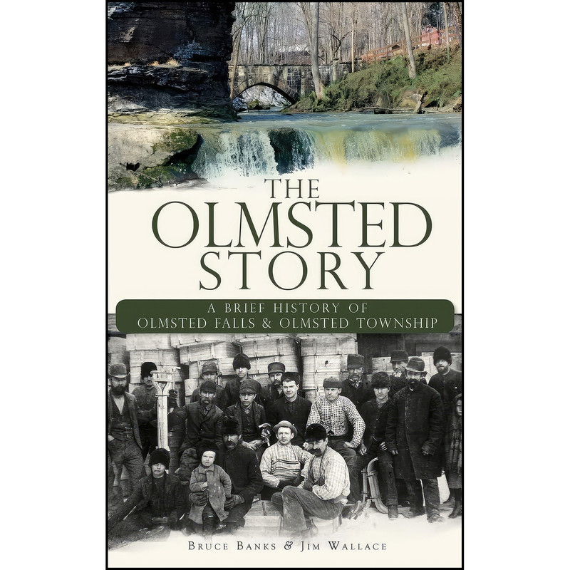 کتاب The Olmsted Story اثر Bruce Banks and Jim Wallace انتشارات History Press Library Editions