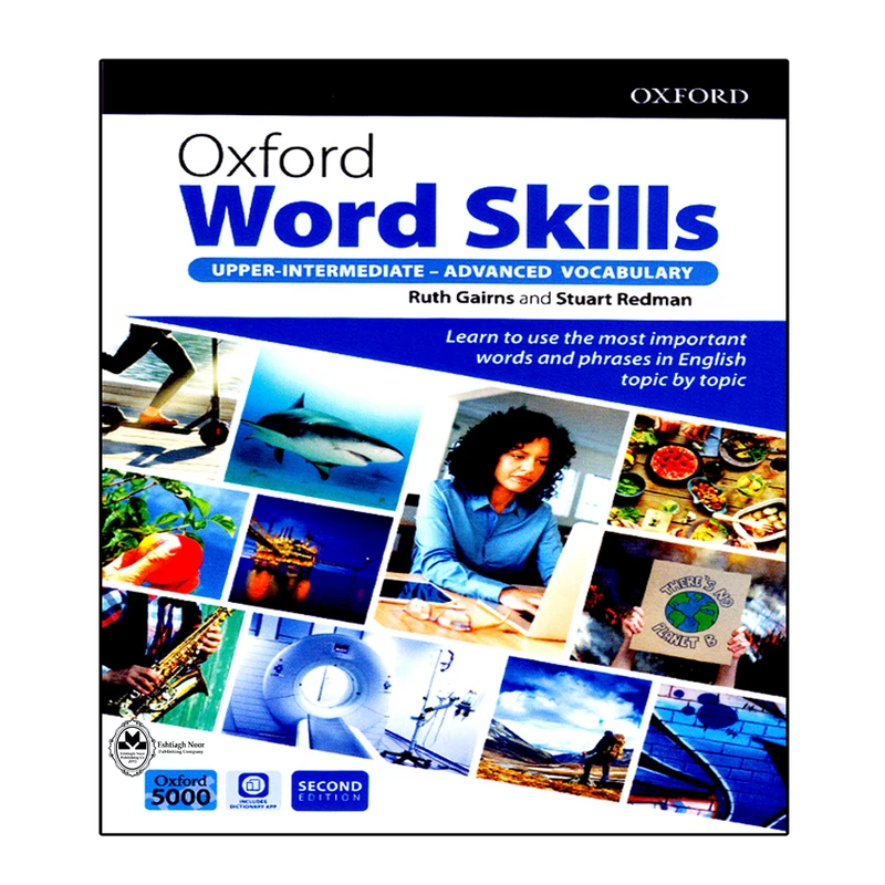 کتاب Oxford Word Skills Advanced Vocabulary Second Edition اثر Ruth Gairns And Stuart Redman انتشارات اشتیاق نور