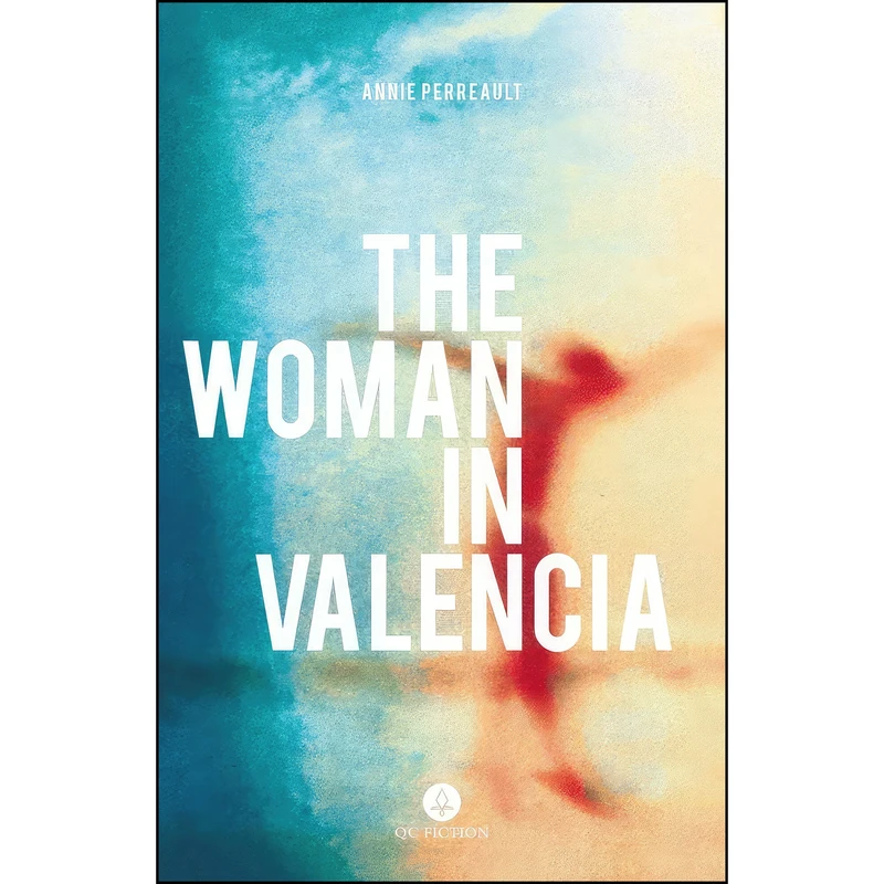 کتاب The Woman in Valencia اثر جمعي از نويسندگان انتشارات QC Fiction