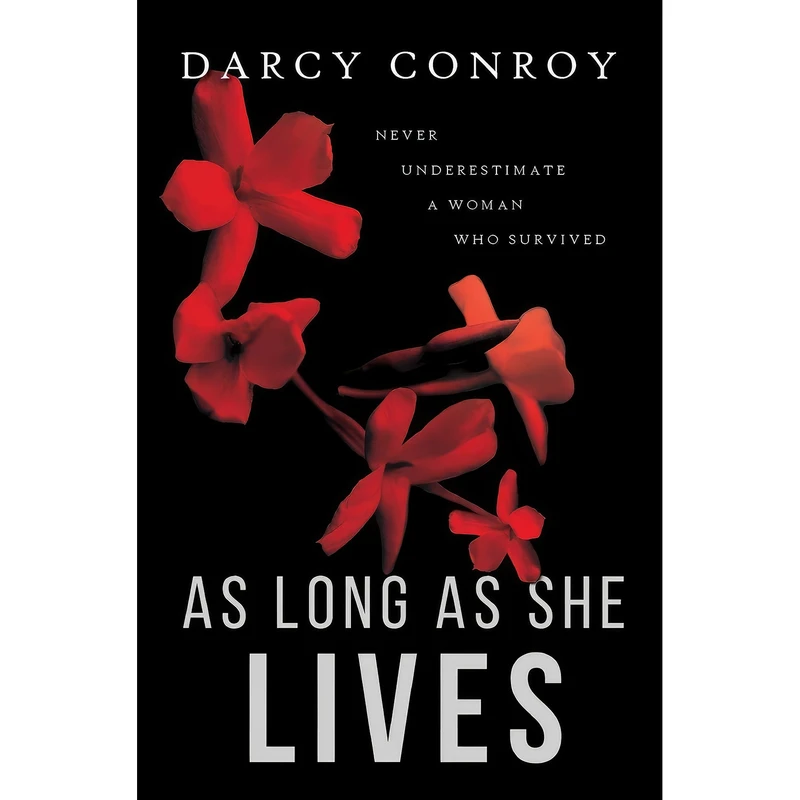 کتاب As Long As She Lives اثر Darcy Conroy انتشارات Narrative Disorder
