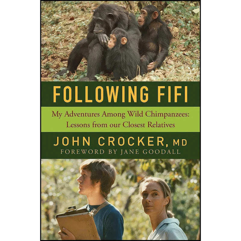 کتاب Following Fifi اثر John Crocker and Jane Goodall انتشارات Pegasus Books