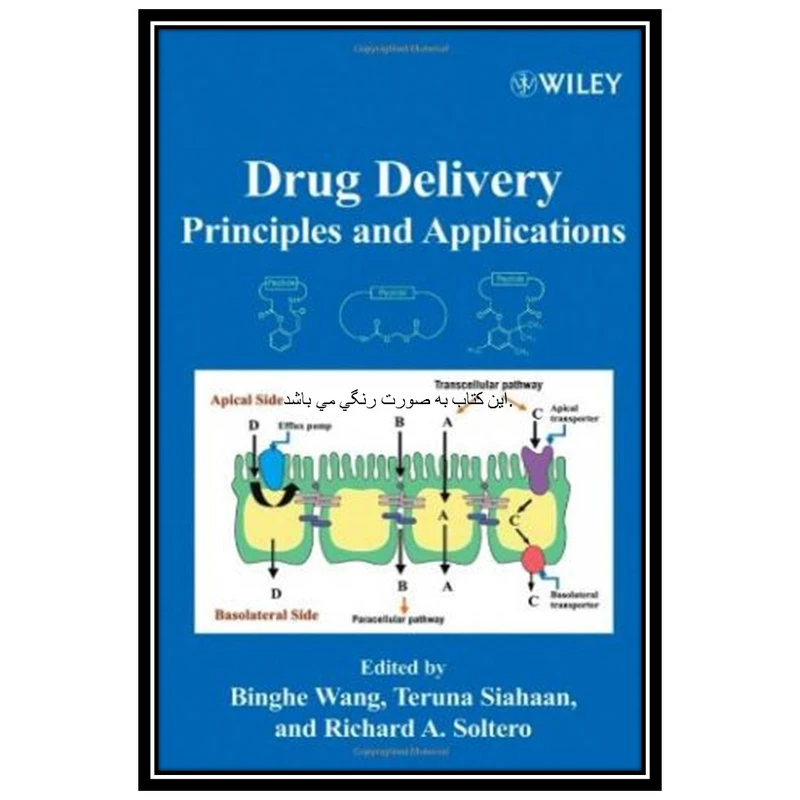کتاب Drug Delivery: Principles and Applications اثر جمعی از نویسندگان انتشارات مؤلفین طلایی