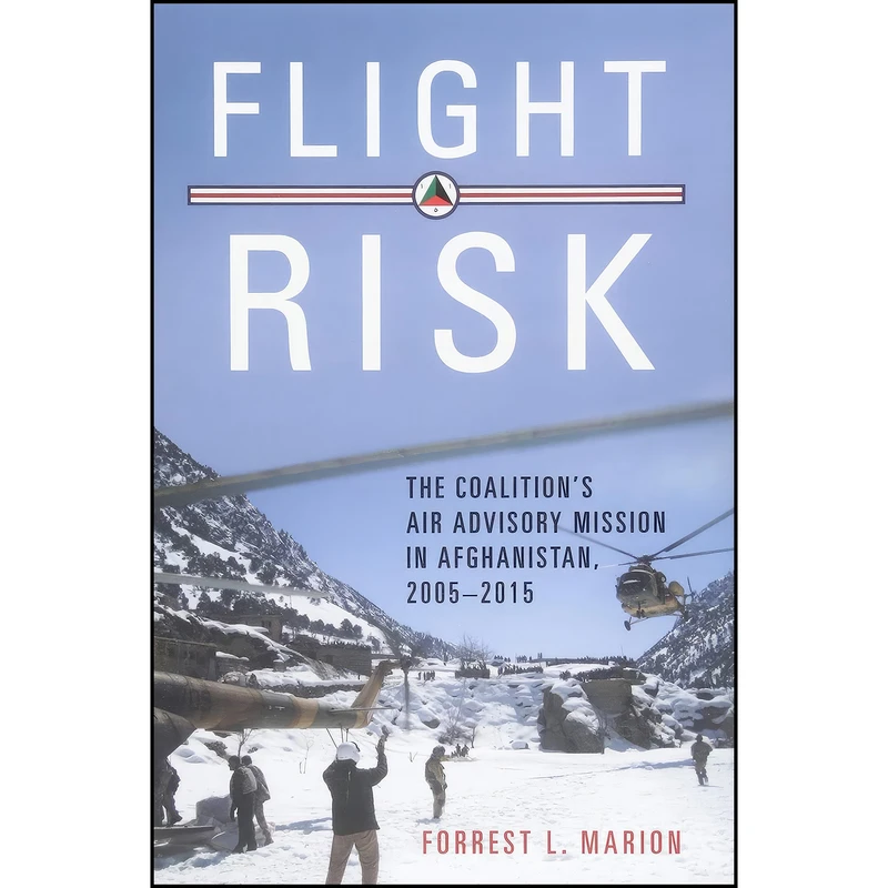 کتاب Flight Risk اثر Forrest L. Marion انتشارات Naval Institute Press