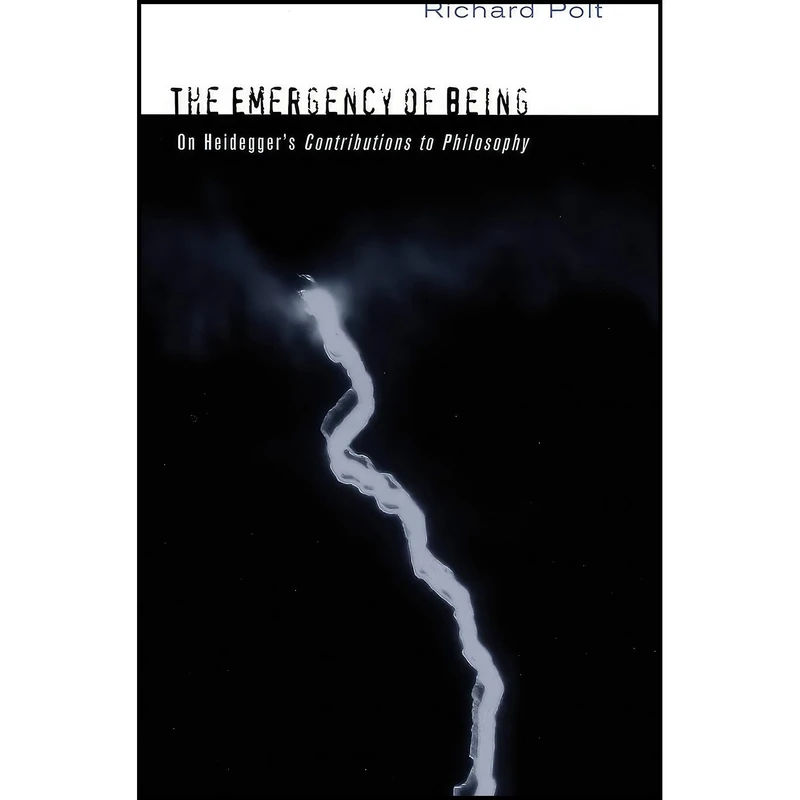کتاب The Emergency of Being اثر Richard Polt and Richard F. H. Polt انتشارات Cornell University Press
