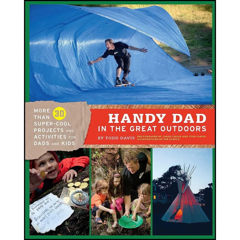 کتاب Handy Dad in the Great Outdoors اثر Todd Davis انتشارات Chronicle Books