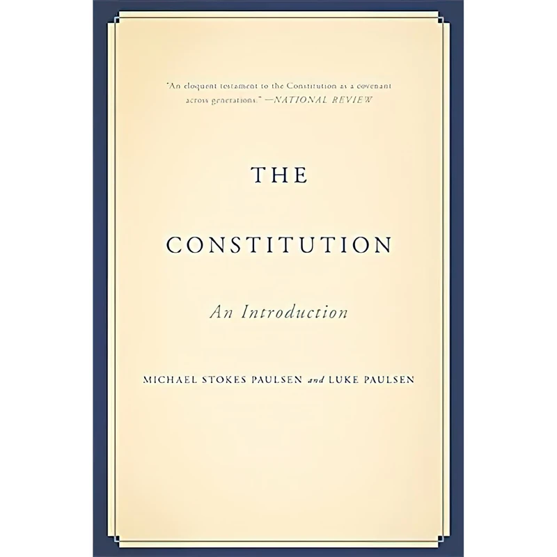 کتاب The Constitution اثر Michael Stokes Paulsen and Luke Paulsen انتشارات Basic Books