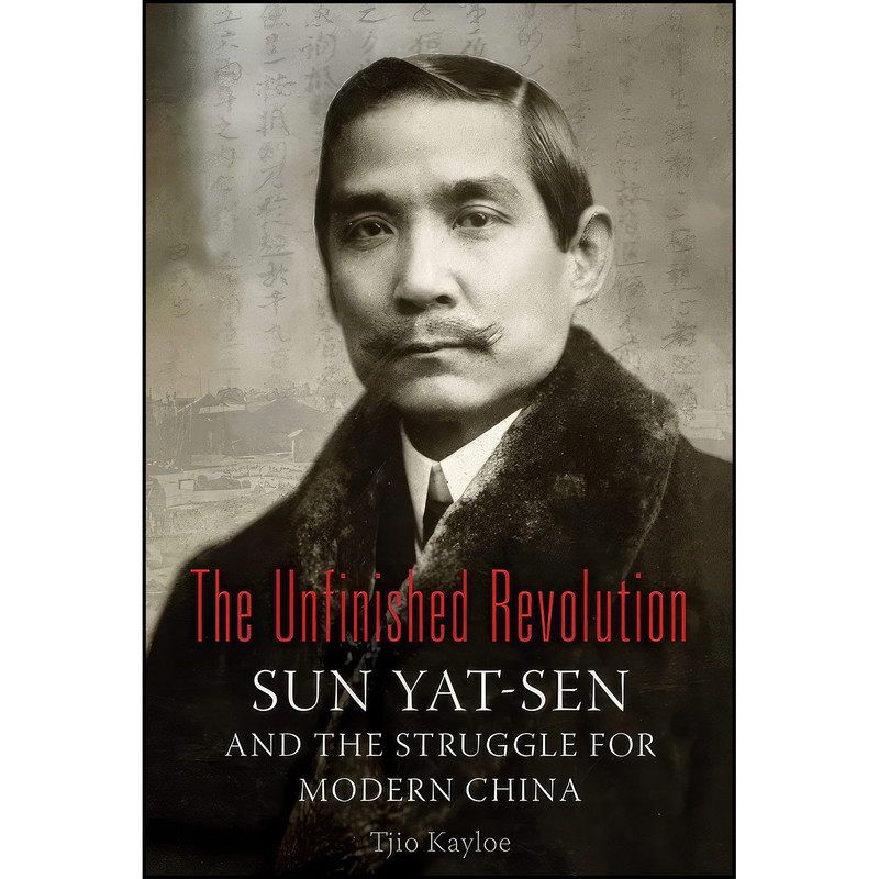 کتاب The Unfinished Revolution اثر Tjio Kayloe انتشارات Marshall Cavendish International 