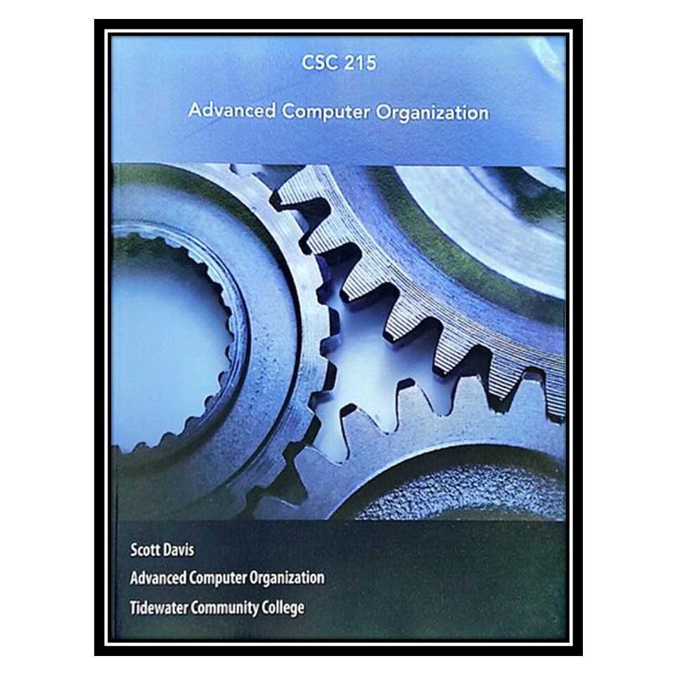 کتاب Advanced Computer Organization اثر Linda Null انتشارات مؤلفین طلایی