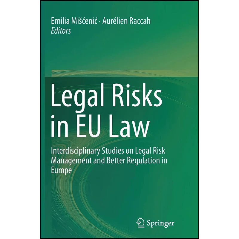 کتاب Legal Risks in EU Law اثر جمعي از نويسندگان انتشارات Springer
