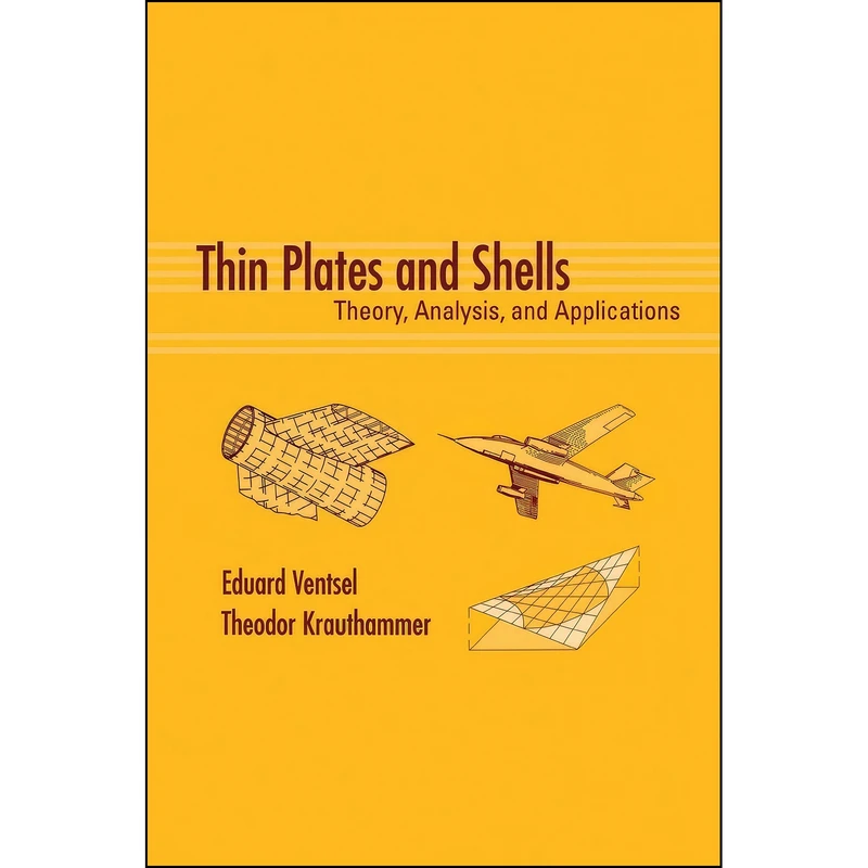 کتاب Thin Plates and Shells اثر جمعي از نويسندگان انتشارات CRC Press