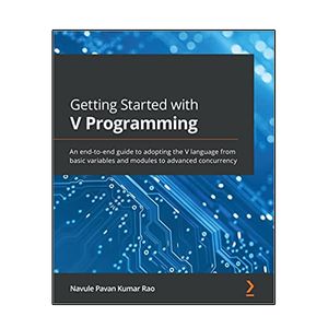 کتاب Getting Started with V Programming اثر Rao Navule Pavan Kumar انتشارات نبض دانش