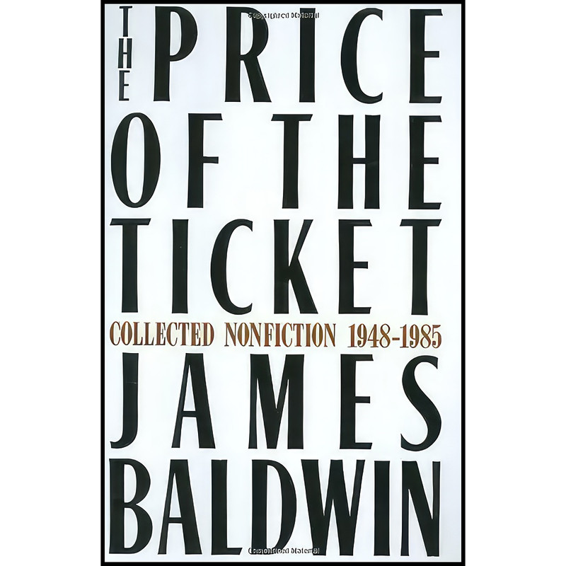 کتاب The Price of the Ticket اثر James Baldwin انتشارات St. Martin's Press