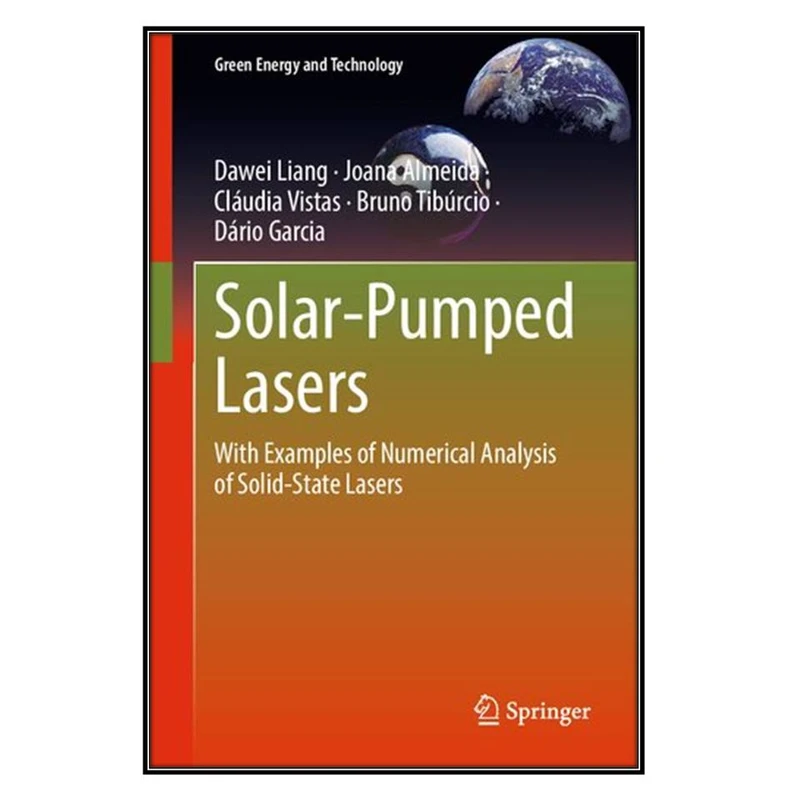  کتاب Solar-Pumped Lasers اثر  جمعي از نويسندگان انتشارات مؤلفين طلايي