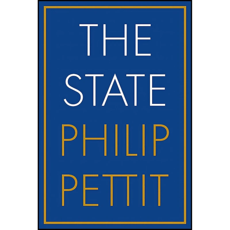 کتاب The State اثر Philip Pettit انتشارات Princeton University Press