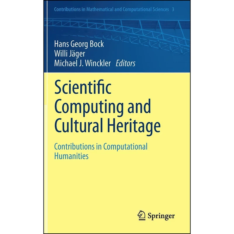 کتاب Scientific Computing and Cultural Heritage اثر جمعي از نويسندگان انتشارات Springer