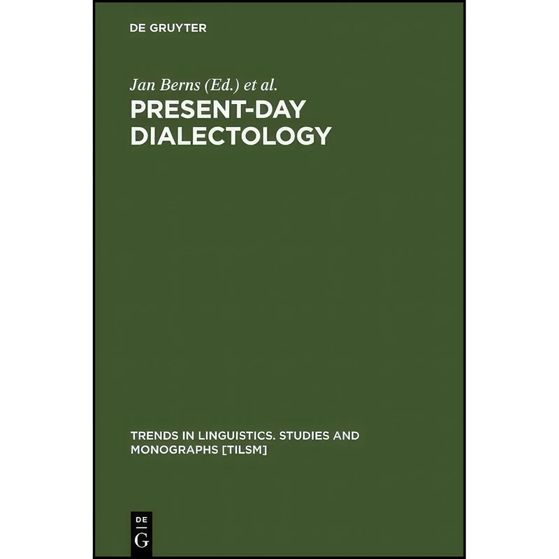 کتاب Present-Day Dialectology اثر Jan Berns and Jaap van Marle انتشارات De Gruyter Mouton